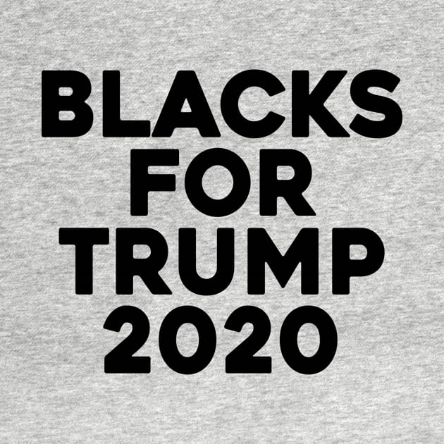 Blacks For Trump 2020 by Sunoria